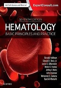 Hematology, 7th Edition Basic Principles and Practice