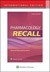 Pharmacology Recall Third edition, International Edition