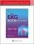 The Only EKG Book You