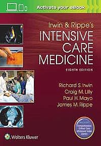 Irwin and Rippe's Intensive Care Medicine Eighth edition