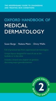 Oxford Handbook of Medical Dermatology Second Edition