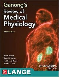 GANONG'S REVIEW MEDICAL PHYSIOLOGY 26E