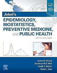 Jekel's Epidemiology, Biostatistics, Preventive Medicine, and Public Health, 5th Edition