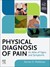 Physical Diagnosis of Pain, 5th Edition