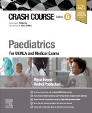 Crash Course Paediatrics, 6th Edition For UKMLA and Medical Exams